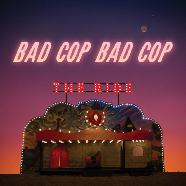 BAD COP BAD COP ´The-Ride´ Cover Artwork