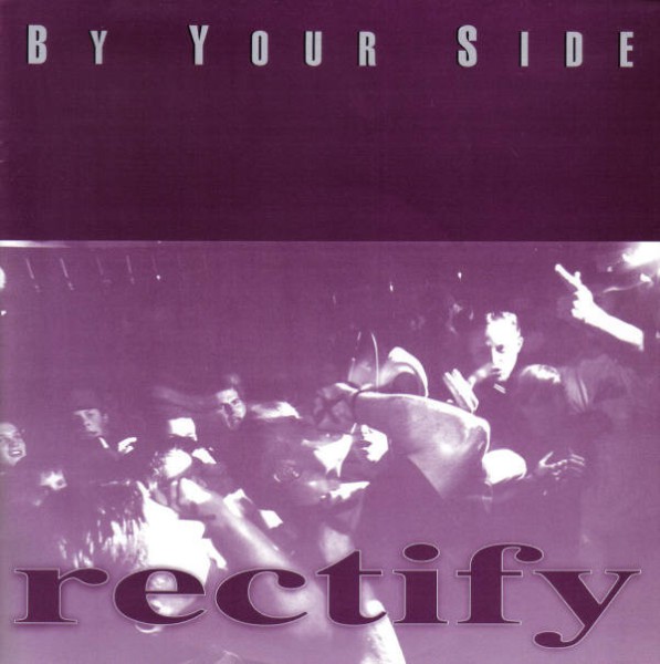RECTIFY ´By Your Side´ [7"]