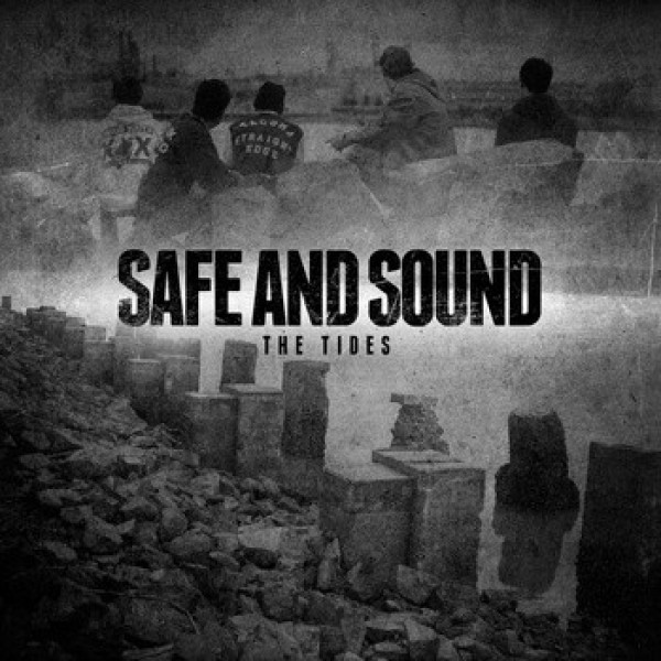 SAFE AND SOUND ´The Tides´ 7"