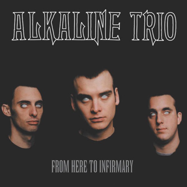 ALKALINE TRIO ´From Here To Infirmary´ Cover Artwork