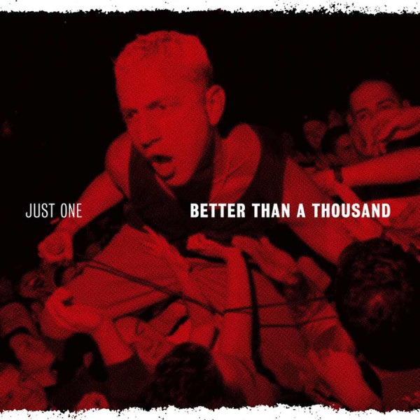BETTER THAN A THOUSAND ´Just One´ Album Cover