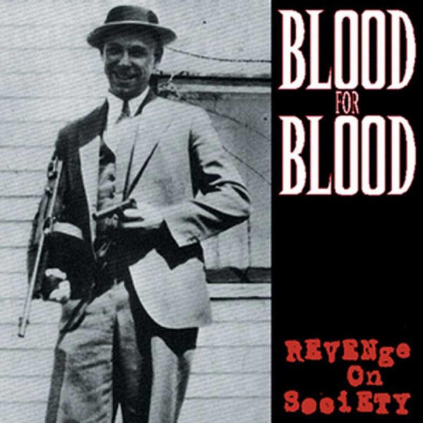 BLOOD FOR BLOOD ´Revenge On Society´ [Vinyl LP]