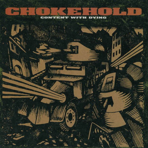 CHOKEHOLD ´Content With Dying´ Album Cover