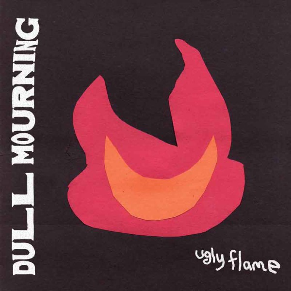 DULL MORNING ´Ugly Flame´ Album Cover