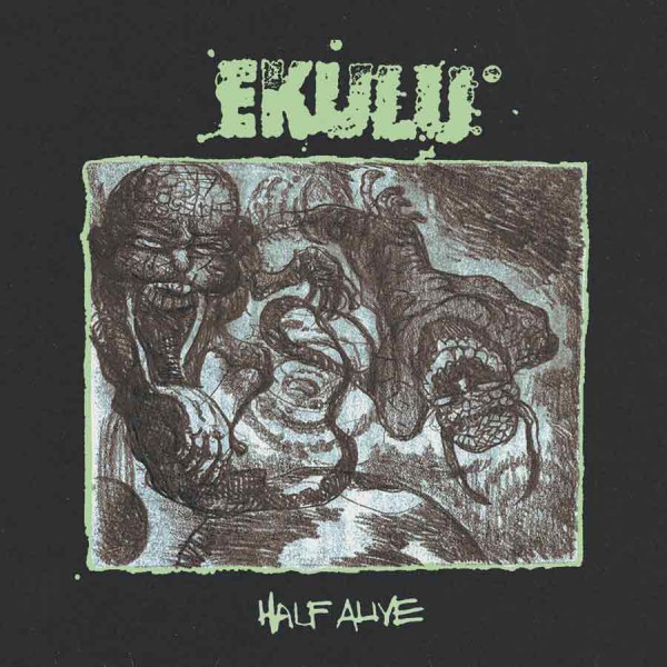 EKULU ´Half Alive´ Cover Artwork