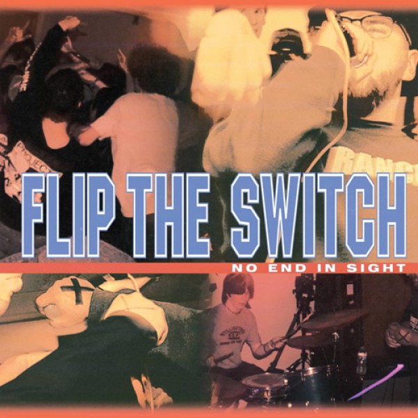 FLIP THE SWITCH – No End In Sight Albumcover (Front)