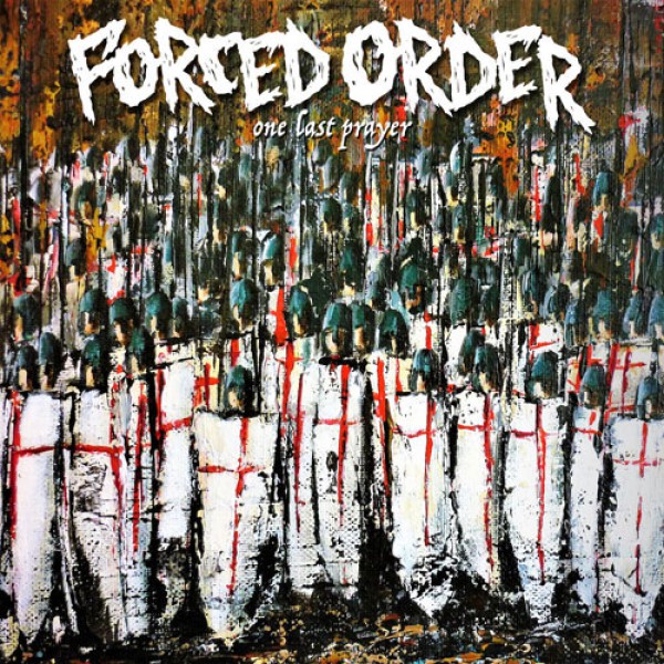 FORCED ORDER ´One Last Prayer´ Cover Artwork