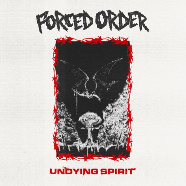 FORCED ORDER – Undying Spirit Albumcover (Front)