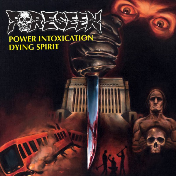 FORESEEN ´Power Intoxication b/w Dying Spirit´ [Vinyl 7"]