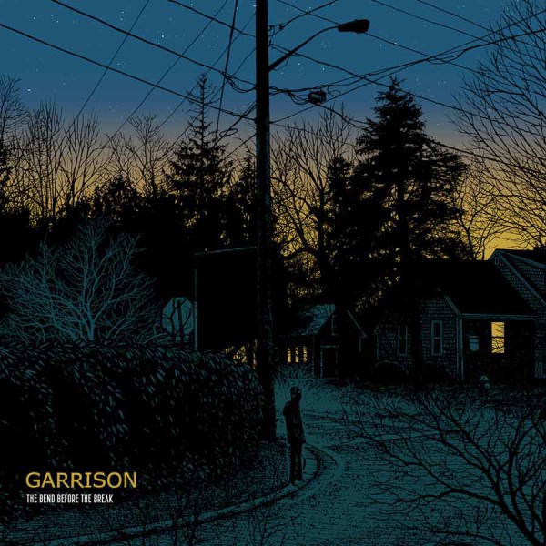 GARRISON ´The Bend Before The Break´ Album Cover