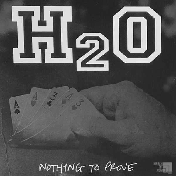 H2O ´Nothing To Prove: Silver Anniversary Edition´ Cover Artwork
