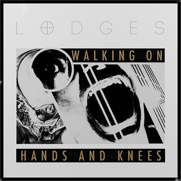 LODGES ´Walking on Hands and Knees´ LP