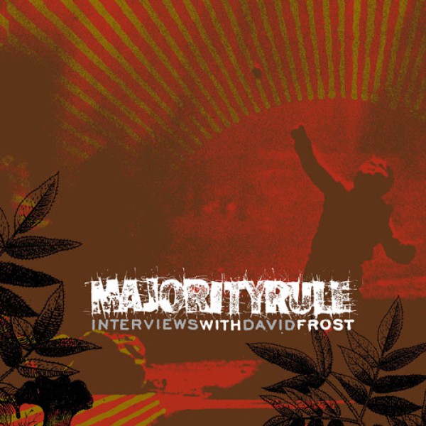 MAJORITY RULE ´Interviews With David Frost´ Cover Artwork