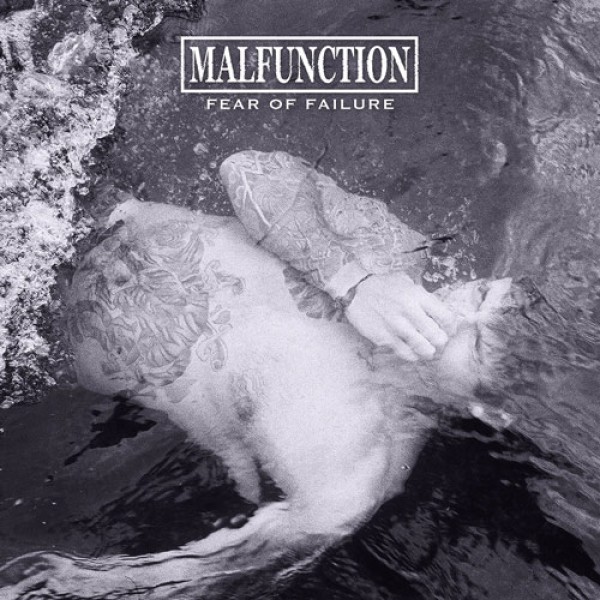 MALFUNCTION ´Fear Of Failure´ Cover Artwork