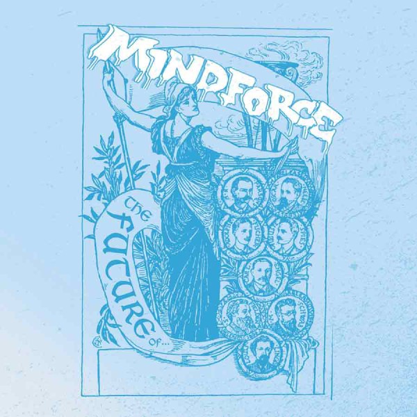 MINDFORCE ´The Future Of...´ Album Cover