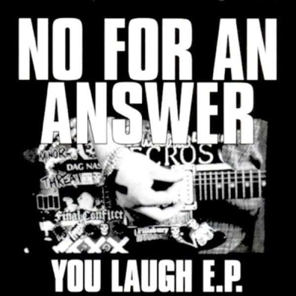 NO FOR AN ANSWER ´You Laugh E.P.´ [Vinyl 7"]