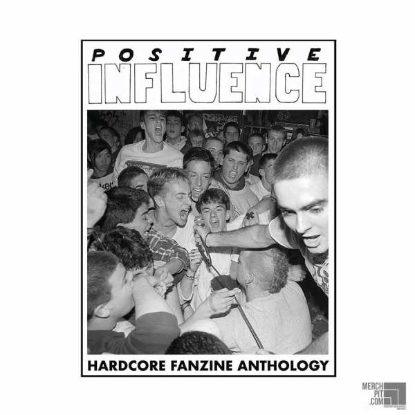 POSITIVE INFLUENCE ´Hardcore Fanzine Anthology´ Book