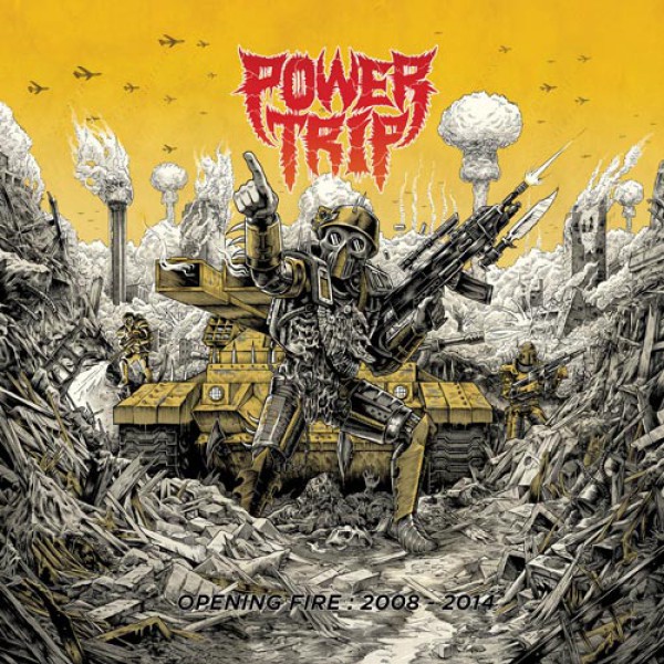 POWER TRIP ´Opening Fire: 2008-2014´ Album Cover Artwork