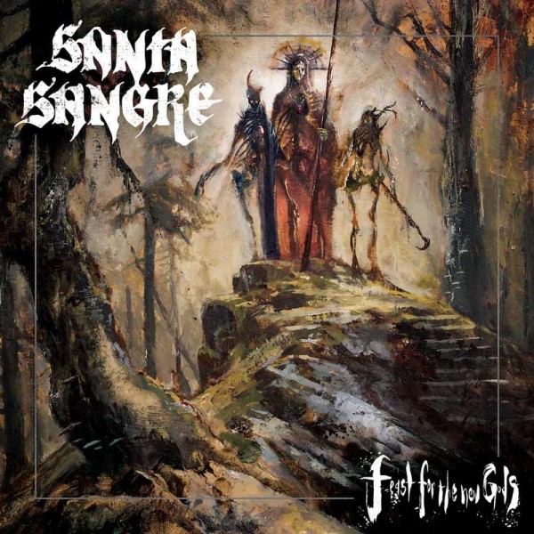 SANTA SANGRE ´Feast For The New Gods´ Album Cover
