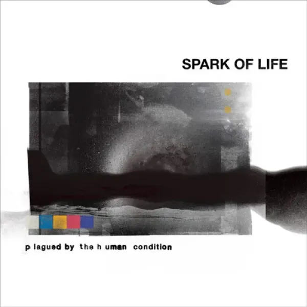 SPARK OF LIFE ´Plagued By The Human Condition´ Vinyl LP