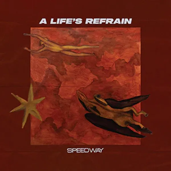 SPEEDWAY ´A Life's Refrain´ Cover Artwork
