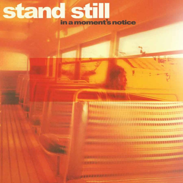 STAND STILL ´In A Moment's Notice´ Cover Artwork
