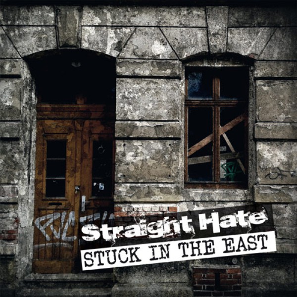 STRAIGHT HATE ´Stuck In The East´ Cover Artwork