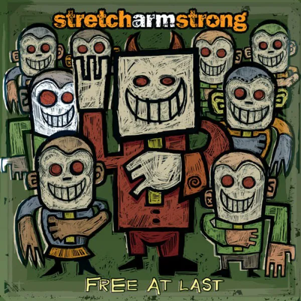 STRETCH ARM STRONG ´Free At Last´ Cover Artwork