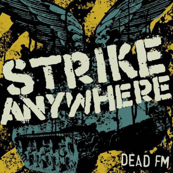 STRIKE ANYWHERE – Dead FM Albumcover (Front)
