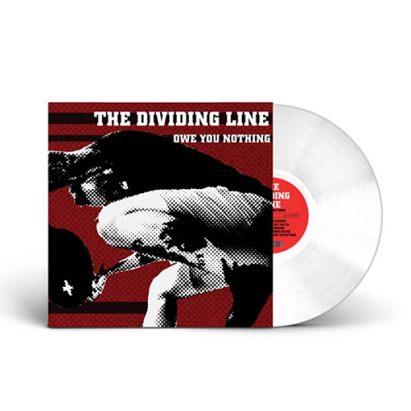 THE DIVIDING LINE ´Owe You Nothing´ Clear Vinyl