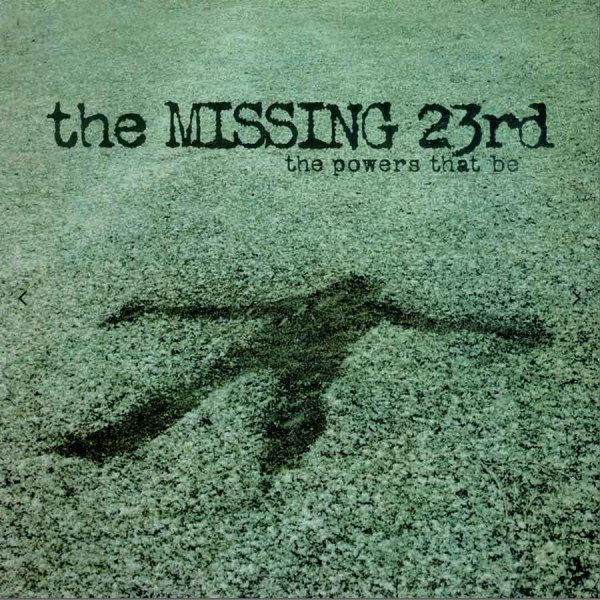 THE MISSING 23rd ´The Power That Be´ Album Cover