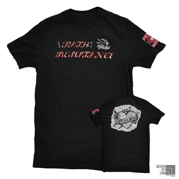 THE PATH OF RESISTANCE ´True Till Death´ Black T-Shirt