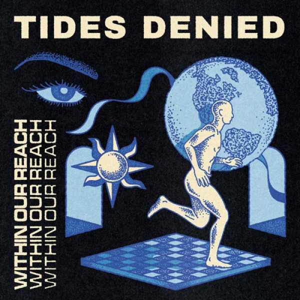 TIDES DENIED ´Within Our Reach´ Album Cover