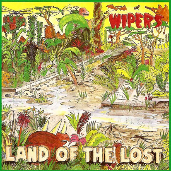 WIPERS – Land of the Lost Albumcover (Front)