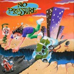 NO PRESSURE ´Self-Titled´ [Vinyl LP]