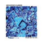 ONE STEP CLOSER ´From Me To You´ 12" Vinyl